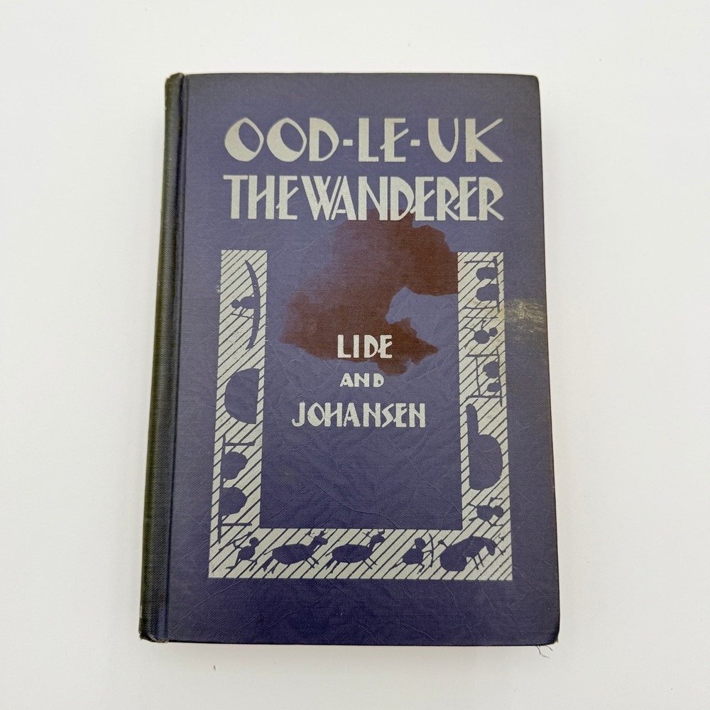 VTG Ood-Le-Uk The Wanderer 1930 Hardcover Book Junior Literary Guild